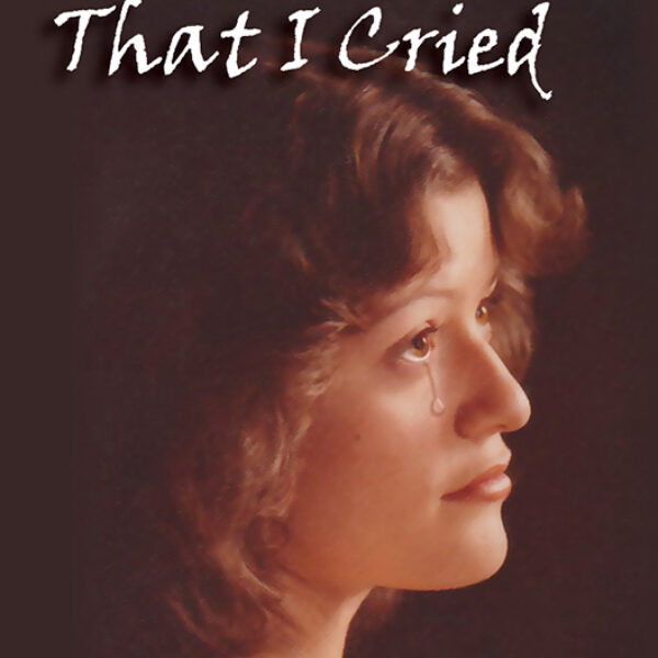 All The Times That I Cried