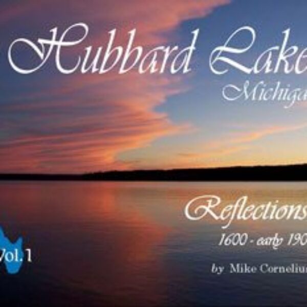 Hubbard Lake Michigan Reflections Vol. 1