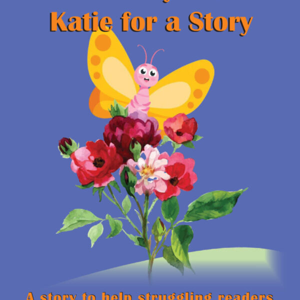 A Butterfly Asked Katie for a Story